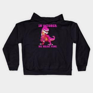 In October We Wear Pink Breast Cancer T-rex Dino Toddler Boy Kids Hoodie